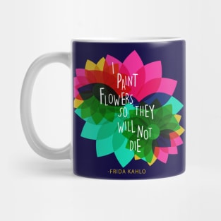 Frida kahlo mexican painter viva la vida colorful flowers feminist feminism Mug